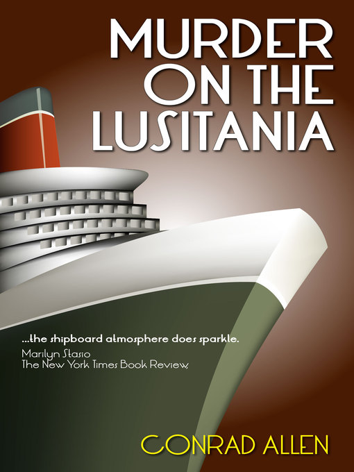 Title details for Murder on the Lusitania by Conrad Allen - Available
